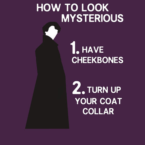 glassesandtophats:From Sherlock’s Guide to Being Sexy.