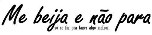 Me encanta tudo que me tira da realidade.