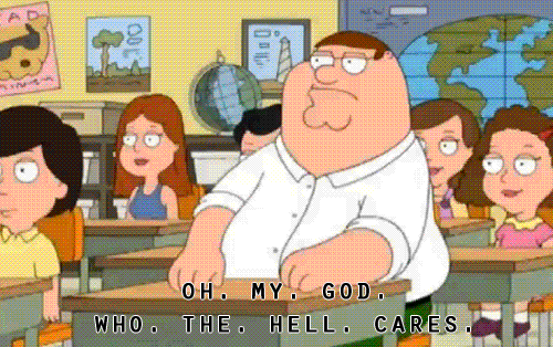 When Im told things I dont care about