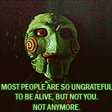  marya’s favorite quotes from: Saw (2004) 