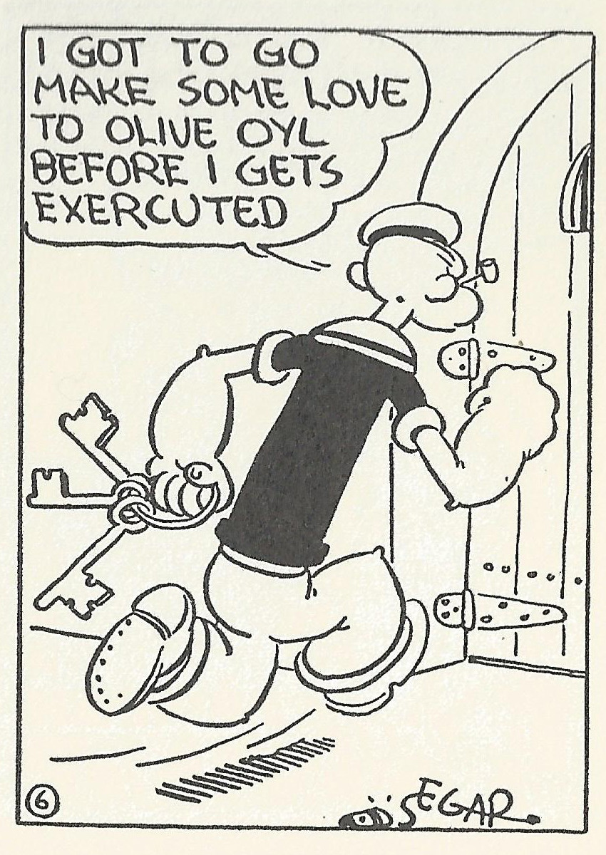 popeyepanels:
“ I got to go.
June 22, 1931.
”
Better out of context.