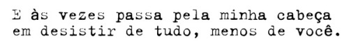 Dá um medo danado..
