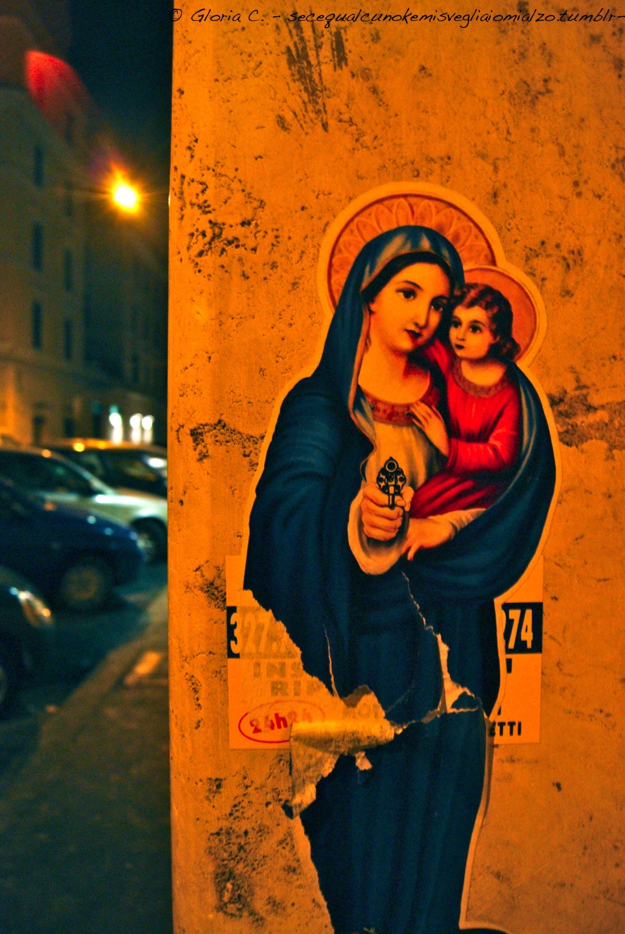 secequalcunokemisvegliaiomialzo:
“ La MaDonna con la revolver - Roma
”