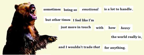 healinghoney:sometimes being so emotional is a lot to handle. but other times,  I feel like I’m just