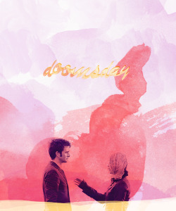 goldminegoldmine:  poster meme &gt; doomsday (doctor who)(requested by anonymous)  