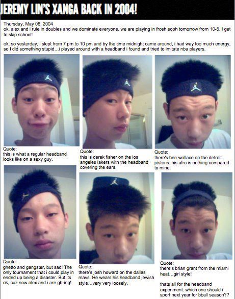 Pictures from Jeremy Lin’s Xanga.
“Of all the news that has come out about Lin’s former life — and there hasn’t been much — none excited me as much as a screenshot from his Xanga. In a series of captioned photos, a 15-year-old Lin wears a headband in...