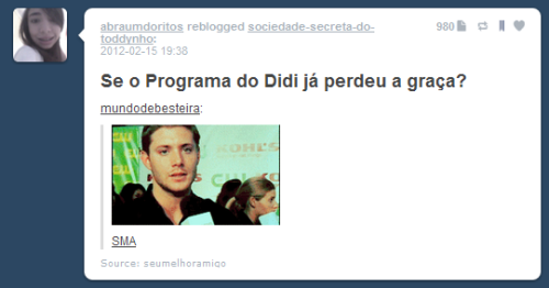  ALGUM DIA O PROGRAMA DO DIDI TEVE GRAÇA?  