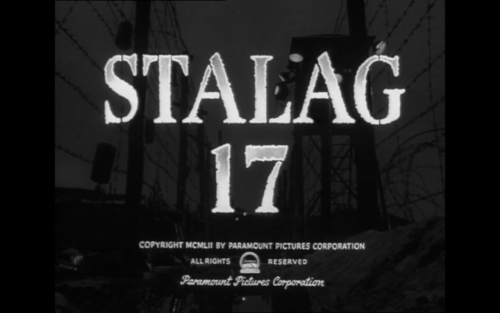 Now Playing Stalag 17 (Billy Wilder, 1953) When two escaping American World War II prisoners are kil