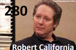 Dundermifflinscrantonbranch:  Great Things About The Office - #280 - Robert California