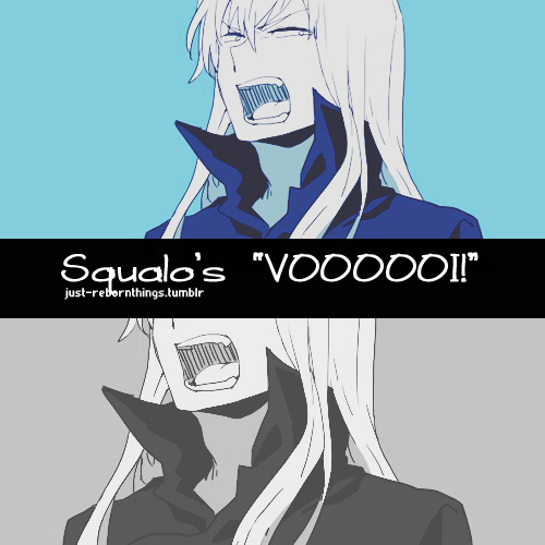 Reborn Thing #25:Squalo’s “VOOOOOI!”Submitted by indyctator.