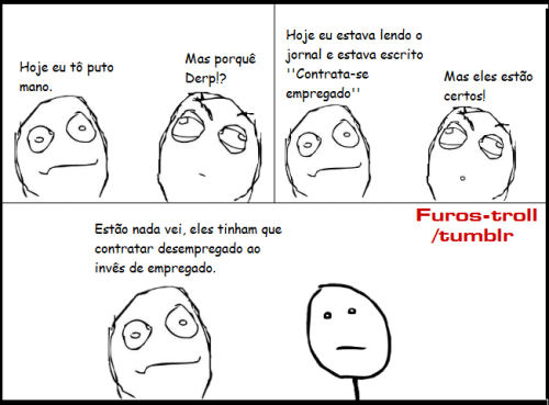 furos-troll:  (~Furos-troll~) 