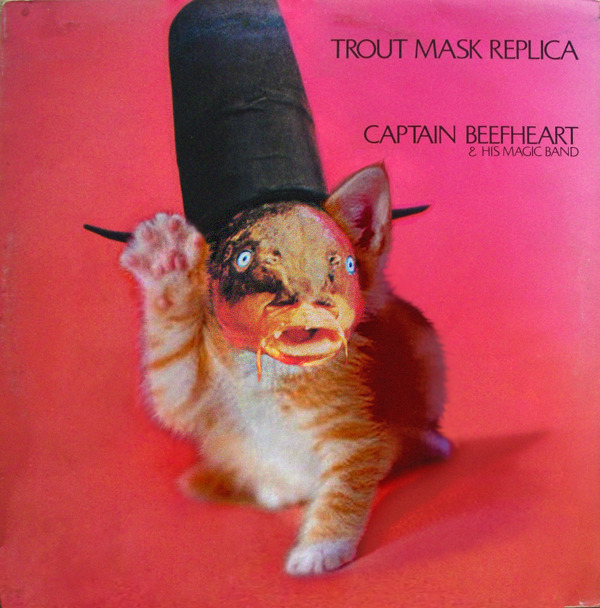 thekittencovers:
“ Kitten Beefheart and His Meowgic Band - Trout Mask Replicat
”