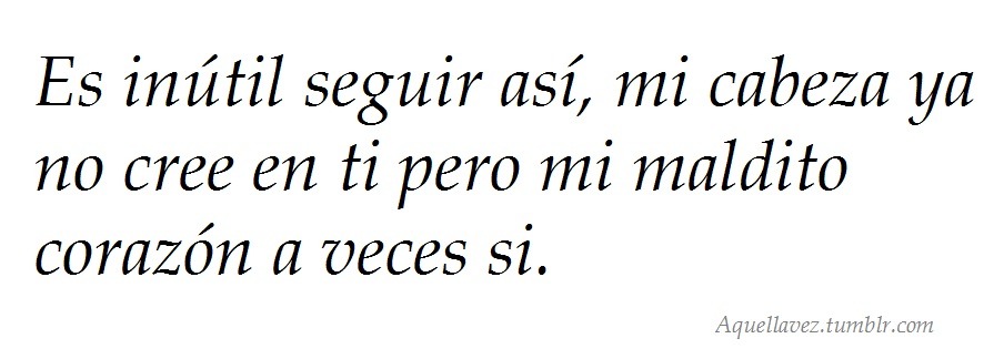But I'm tired of hope with nothing to hold....