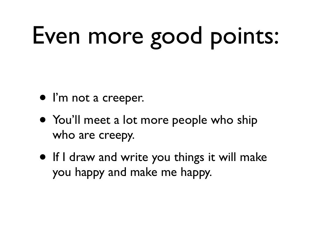 Well&hellip; I /do/ like shipping :B