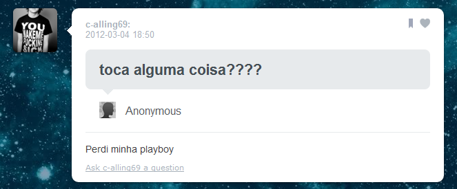 j0hnny-derpp:  1ª Reacão:  2ª Reação:  3ª e eterna reação:  