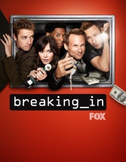          I am watching Breaking In                                                  87 others are also watching                       Breaking In on GetGlue.com     