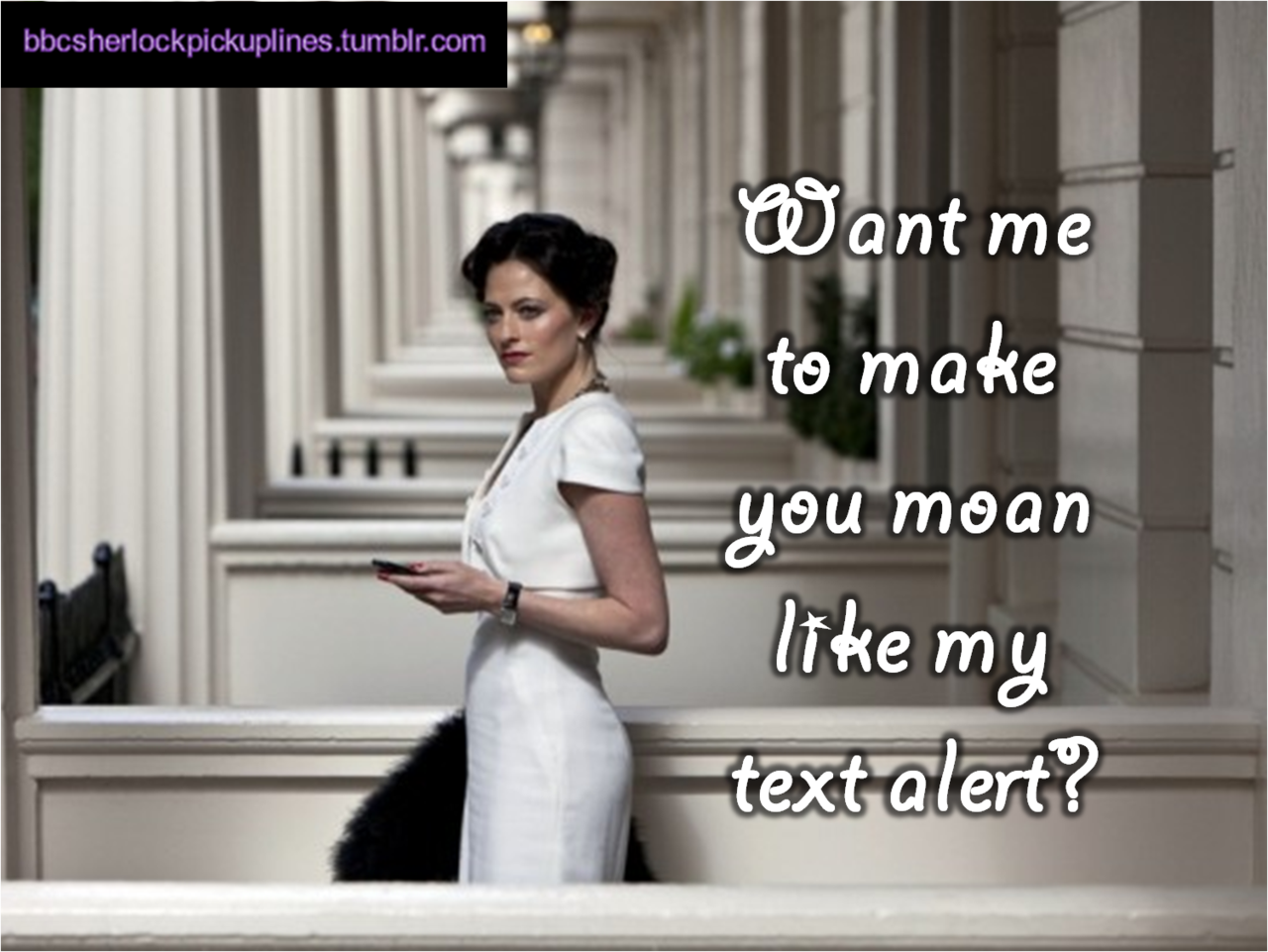 The best of Irene Adler, from BBC Sherlock pick-up lines.