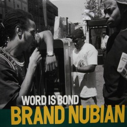 Brand Nubian - Word Is Bond [12&Amp;Quot;] &Amp;Lsquo;94