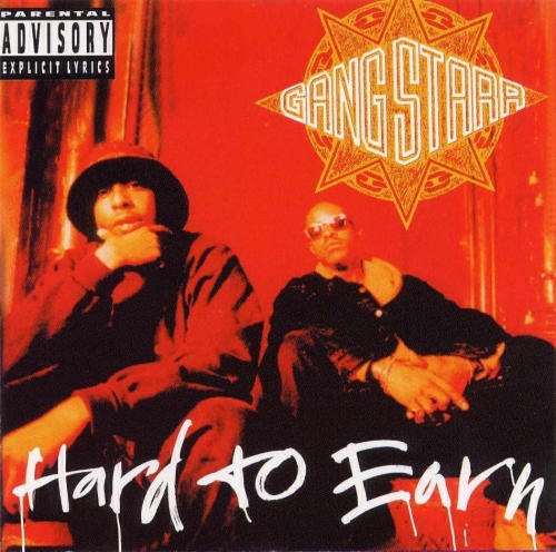 BACK IN THE DAY | 3/8/94 | Gang Starr releases their fourth album, Hard To Earn, through Chrysalis/EMI Records