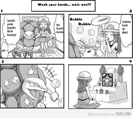 9gag:  It was too late to go to pokemon center… 