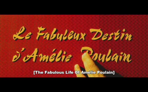 NOW PLAYING Amelie (Jean-PIerre Jeunet, 2001) Amelie, an innocent and naive girl in Paris, with her 