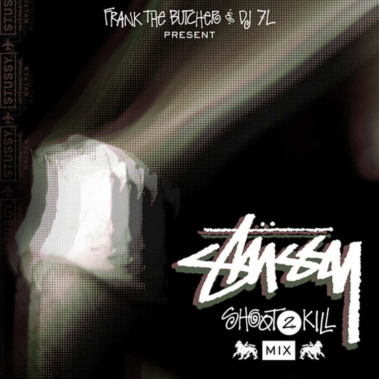 Stussy Presents Frank The Butcher &amp; DJ 7L | &lsquo;Shoot To Kill&rsquo;