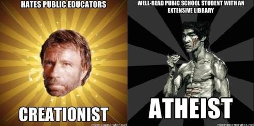 religiousragings: theperplexedobserver: Chuck Norris (Creationist: Hates Public Educators) VS Bruce 