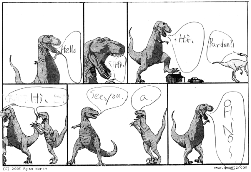 leonine:ryannorth:I love when people give the Dinosaur Comics template to early ESL students.  These