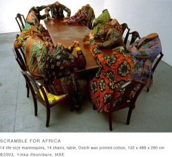 dilettanteinfur:  Scramble for Africa/How to Blow Up Two Heads at Once, Yinka Shonibare “I desired the Secretary to present my humble duty to the Emperor, and to let him know, that I thought it would not become me, who was a foreigner, to interfere