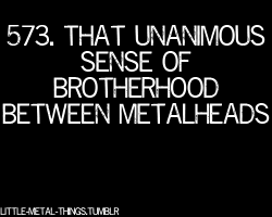 letloose-inthepit:  little-metal-things:  Submitted by themetalhead.  And that’s why i love the metal community! \m/ 