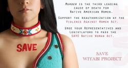 Chiefelk:  Save Wiyabi Project “Wiyabi” Is Assiniboine For “Women”. This