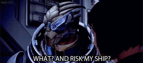 lady-halibuts-convos:lady-z13:“What? And risk my ship?”Firefly Effect (1/-)I probably already reblog