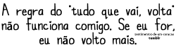 Estilhaços de amores quebrados.