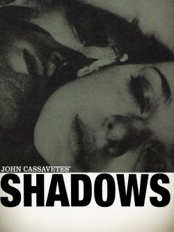 tamara-paw:‘Shadows’ by John Cassavetes