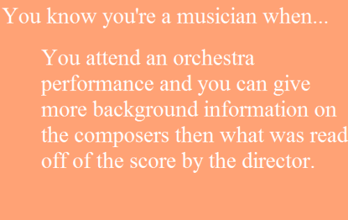 you know youre a musician when