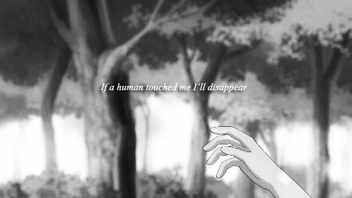 kuro-sh-iro:  Gin: If a human touched me, I'll disappear. Hotaru: What you mean by disappear？ 