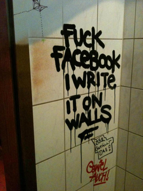 Is it just me or has Facebook actually become a burden….?  graffitiandgirls:  HAHAHA !  