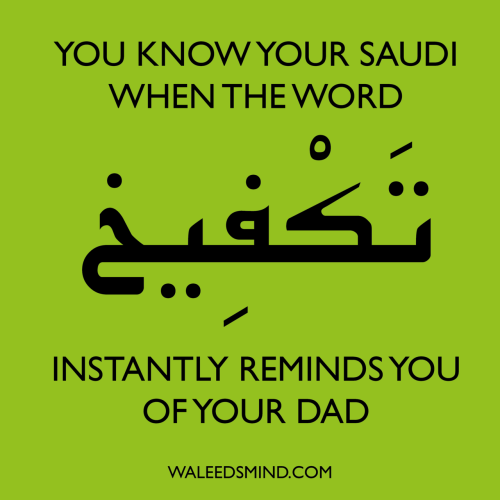 You know your Saudi when…