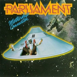 space-age-planet:  Parliament, Mothership