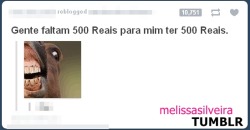 melissasilveira:  MIM SER ÍNDIA POBRE, MIM NÃO TER 500 REAIS. 