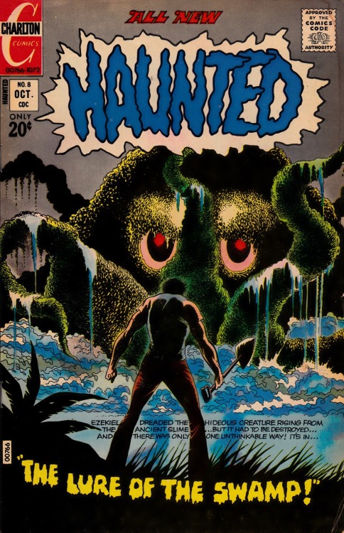  “The Lure Of The Swamp”Haunted #8 - Charlton Comics, October, 1972