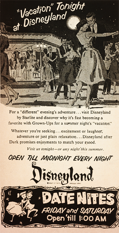 steamboat-willies:  Date Nite at Disneyland advertisements, 1957 (right) &amp;