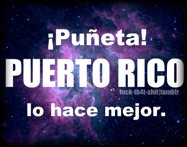 fuck-th4t-shit:  PR lo hace mejor! 