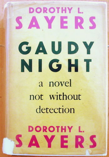 books0977:Gaudy Night  – a novel not without detection.  (Lord Peter Wimsey #12).  Dorothy L. Sayers
