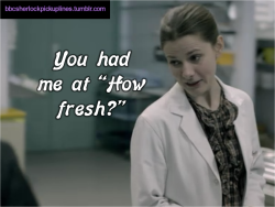 “You had me at ‘How fresh?’”