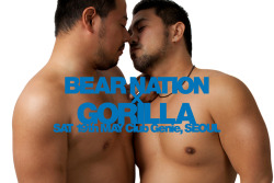 gorillatokyo:  “Bear Nation x GORILLA”2012.5.19.Sat.