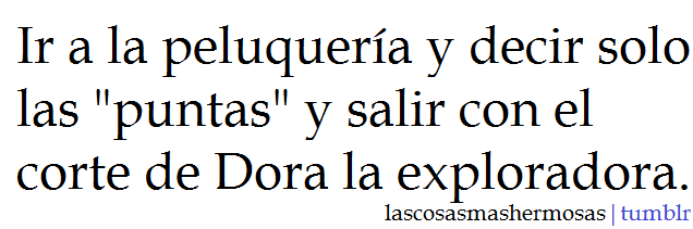 catu-mckinnon:  lascosasmashermosas:  xDDDDDDDDDDDDDD  true history peluquerass culias