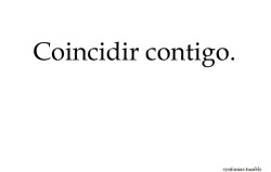  coincidencias; tal vez pasan cuando la vida