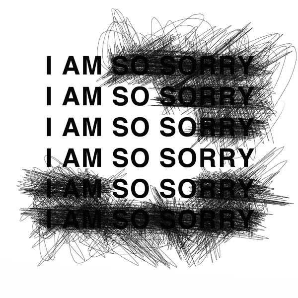 visual-poetry:
“ “so sorry” by anatol knotek
»find more concrete and visual poetry here«
”