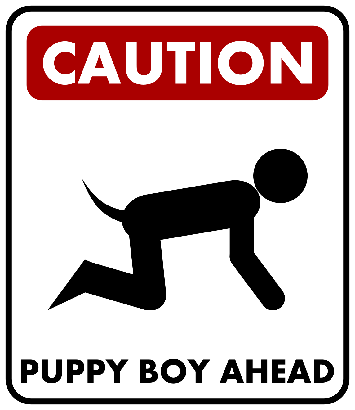 homosigns:  Puppy boy ahead 